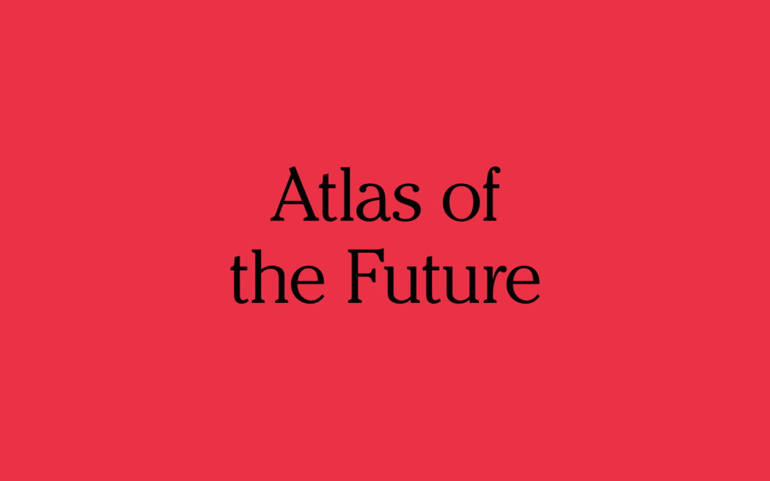 Atlas of the Future – democratise the future