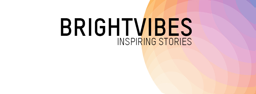 BrightVibes amplifies the  good in the world